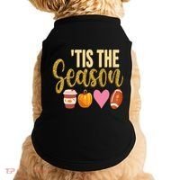 Tis The Season Fall Lover Cute Doggie Tank thumb 0