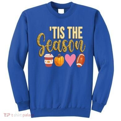 Tis The Season Fall Lover Cute Sweatshirt