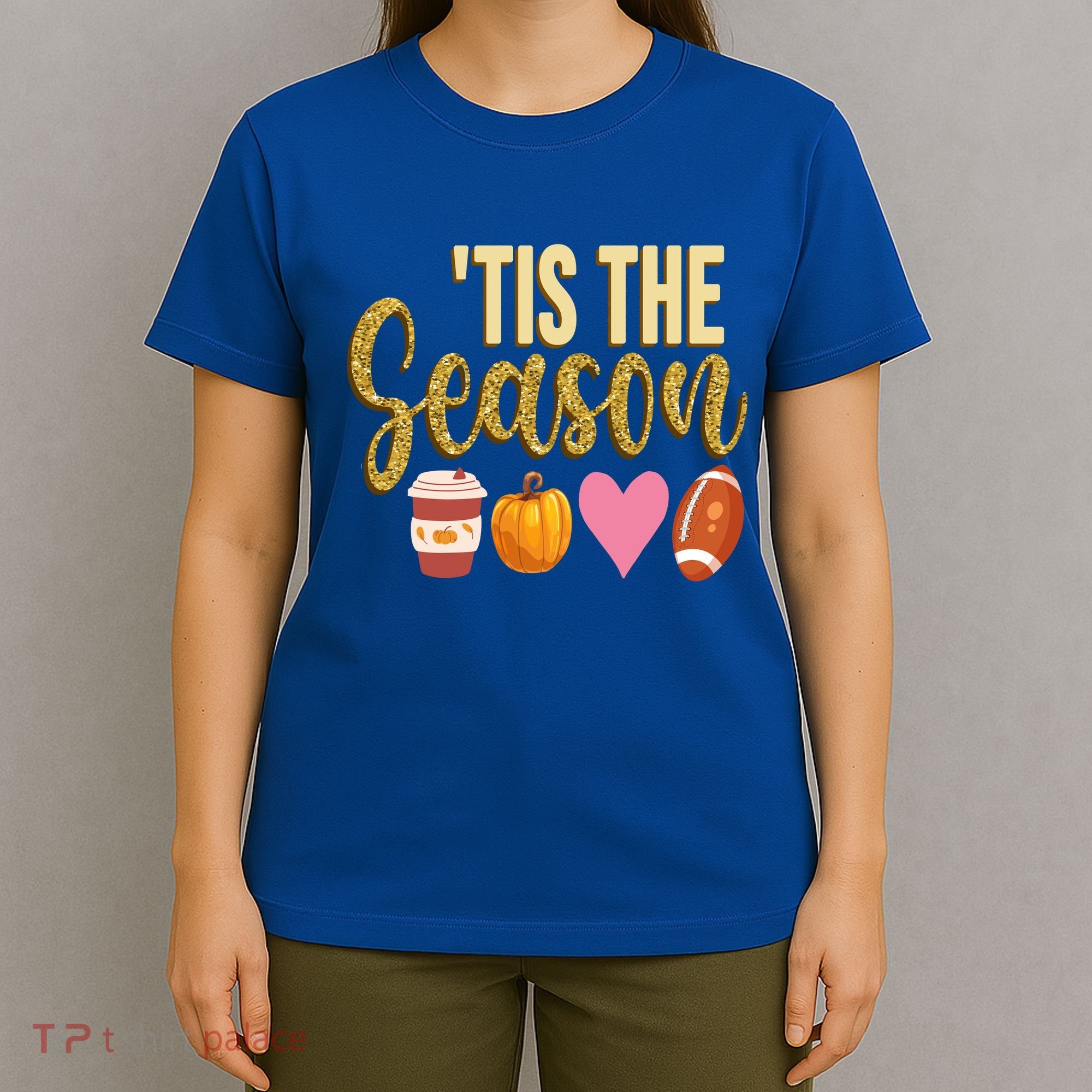 Tis The Season Fall Lover Cute T-Shirt