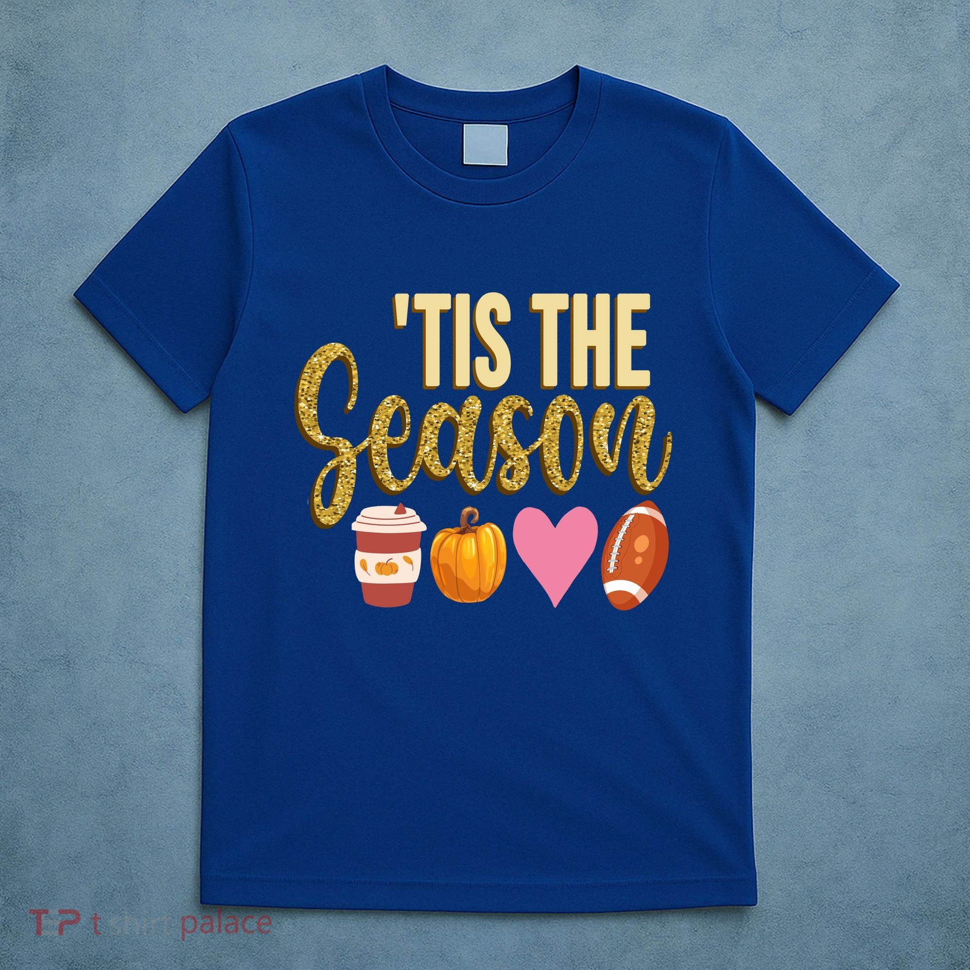Tis The Season Fall Lover Cute T-Shirt