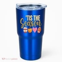 Tis The Season Fall Lover Cute Tumbler thumb 0