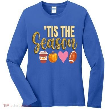 Tis The Season Fall Lover Cute Women's Long Sleeve Shirt