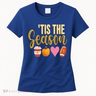 Tis The Season Fall Lover Cute Women's T-Shirt