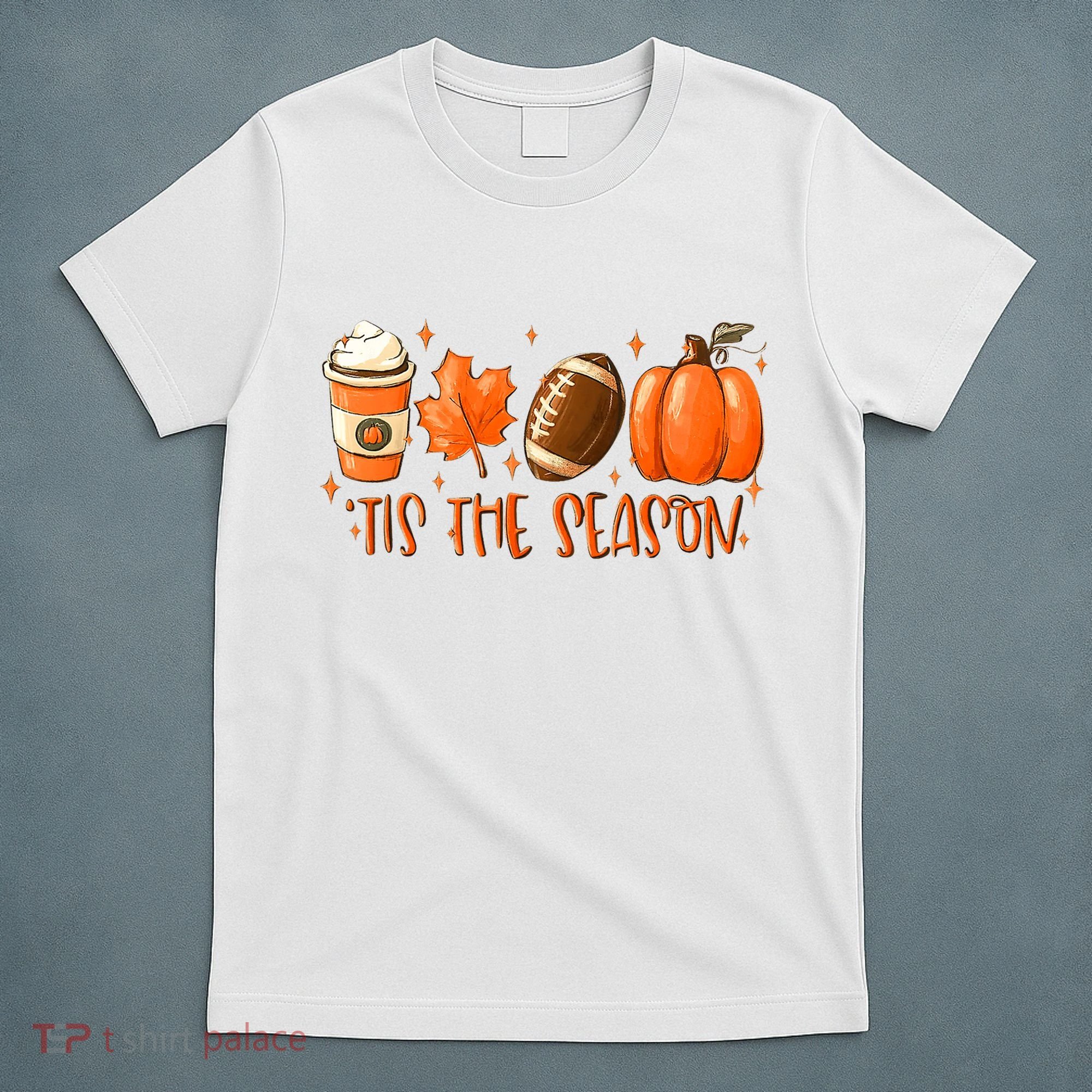 Tis The Season Football Football Fall Thanksgiving T-Shirt