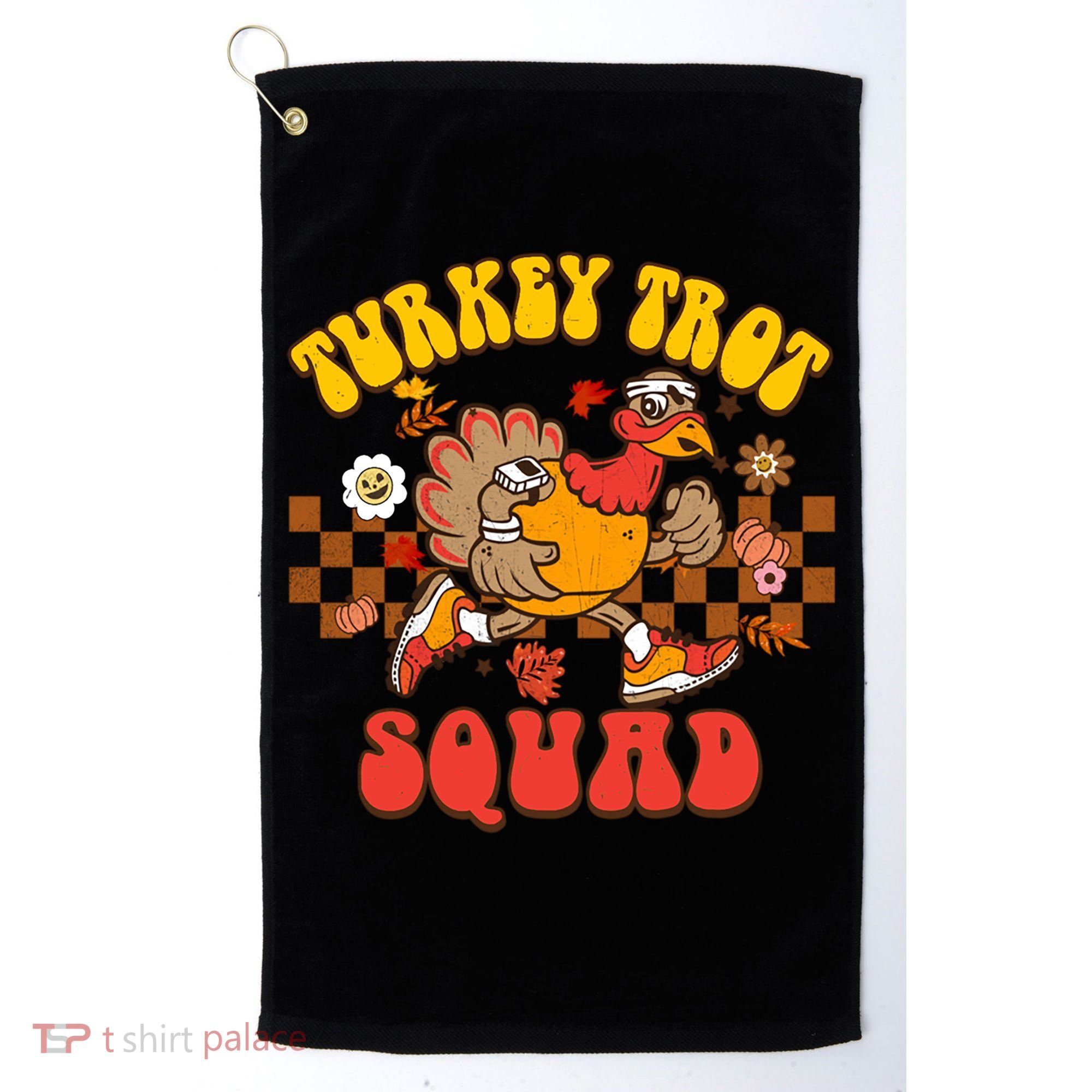 Turkey Trot Squad Funny Thanksgiving Running Fall Turkey Gift Golf Towel