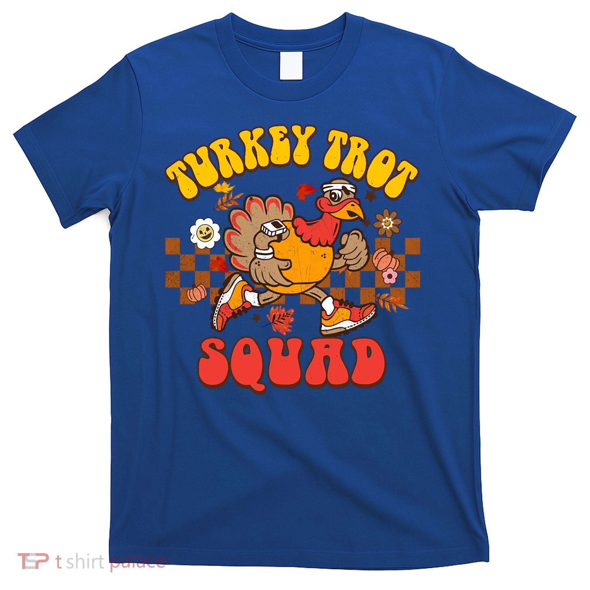 Turkey Trot Squad Funny Thanksgiving Running Fall Turkey Gift T-Shirt