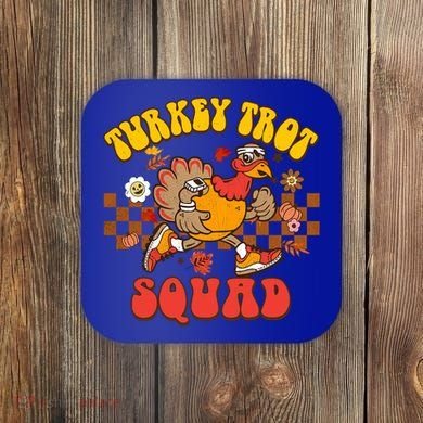 Turkey Trot Squad Funny Thanksgiving Running Fall Turkey Gift Coaster