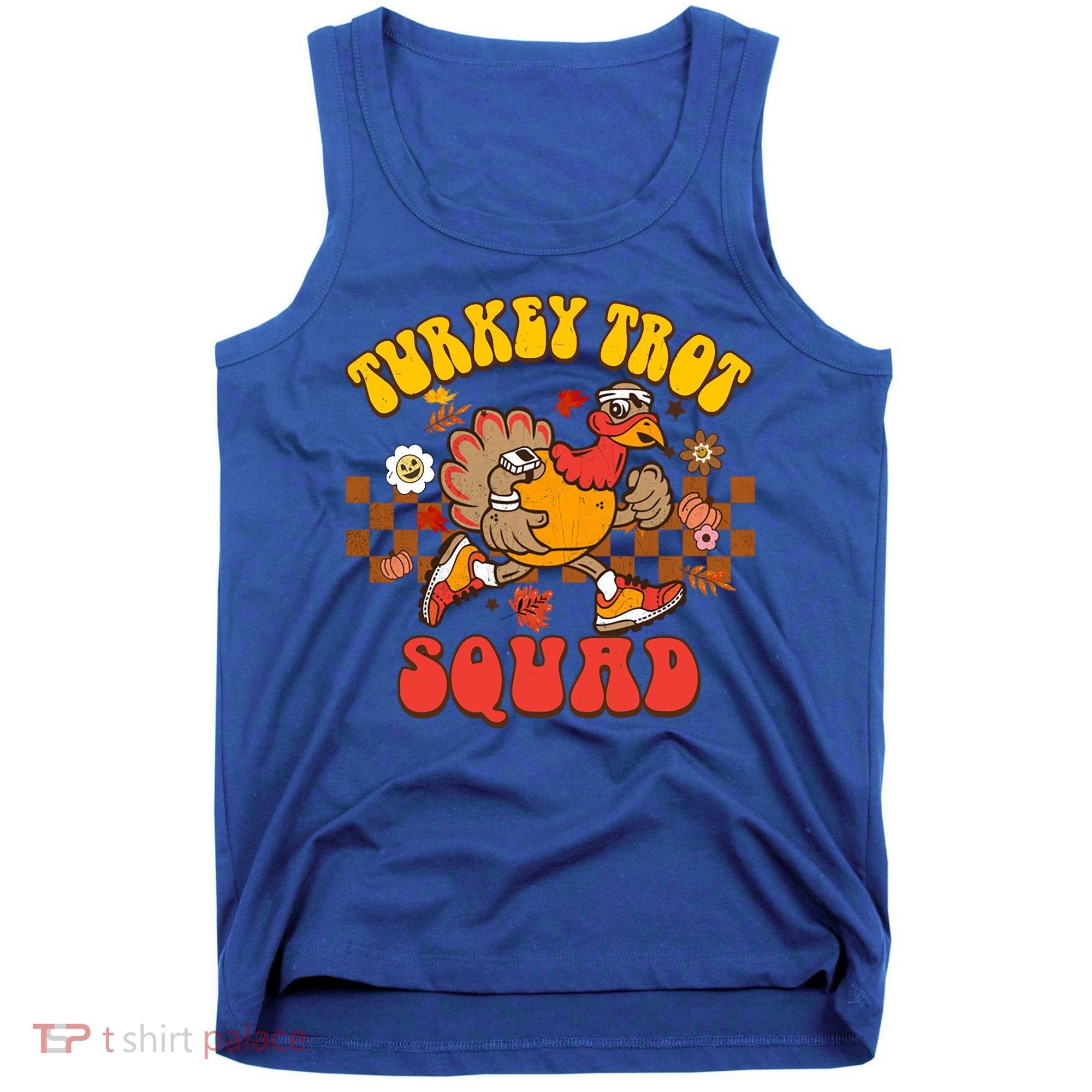 Turkey Trot Squad Funny Thanksgiving Running Fall Turkey Gift Tank Top