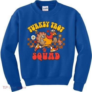 Turkey Trot Squad Funny Thanksgiving Running Fall Turkey Gift Kids Sweatshirt