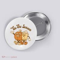 Tis The Season Pumpkin Latte Autumn Button thumb 0