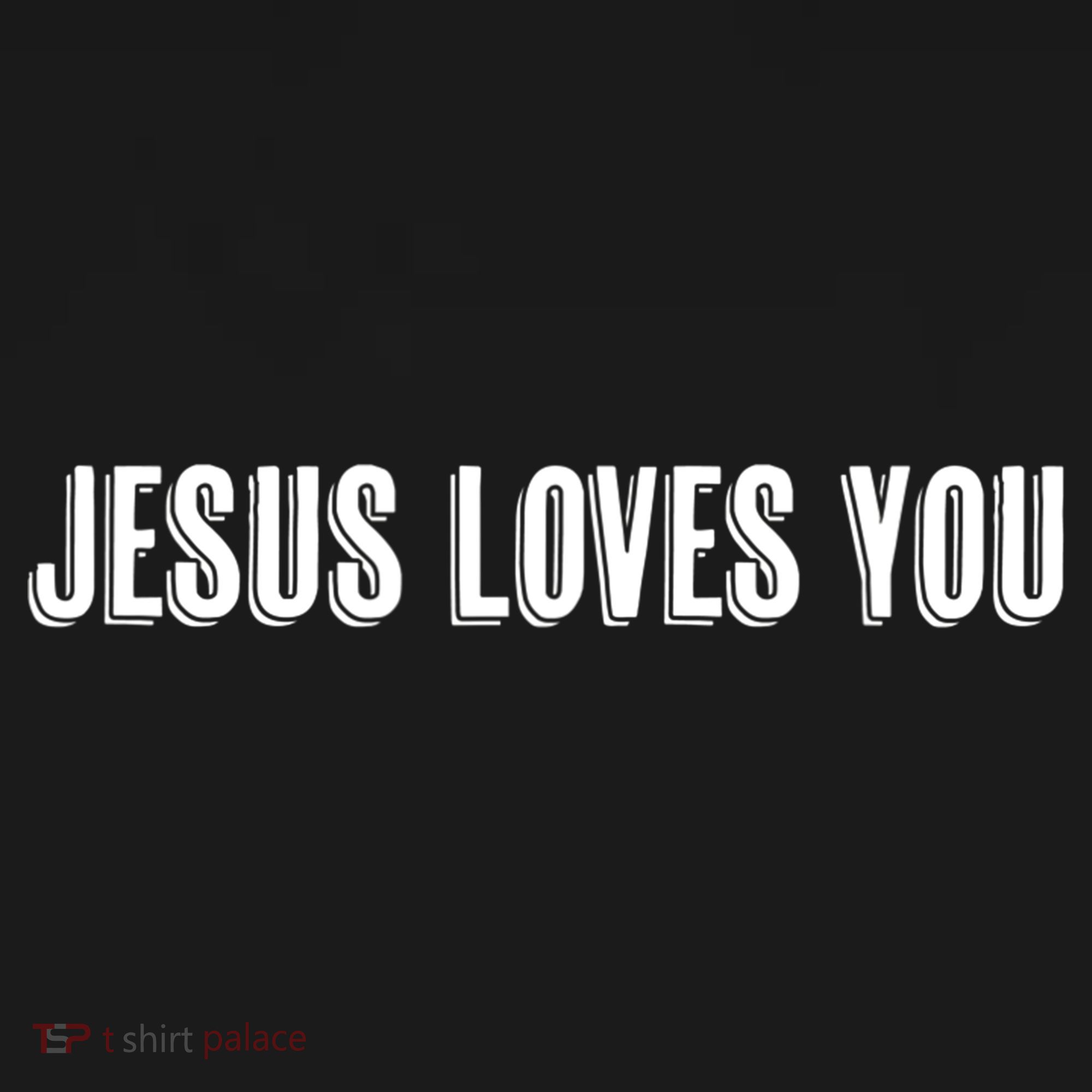 Top That Says The Words JESUS LOVES YOU Christian Women's Tank Top