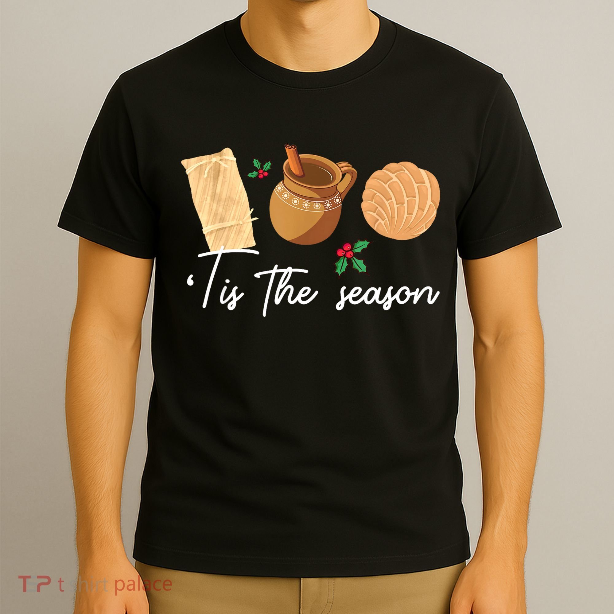 Tis The Season Christmas Mexican Concha Tamale Cafe De Olla T-Shirt