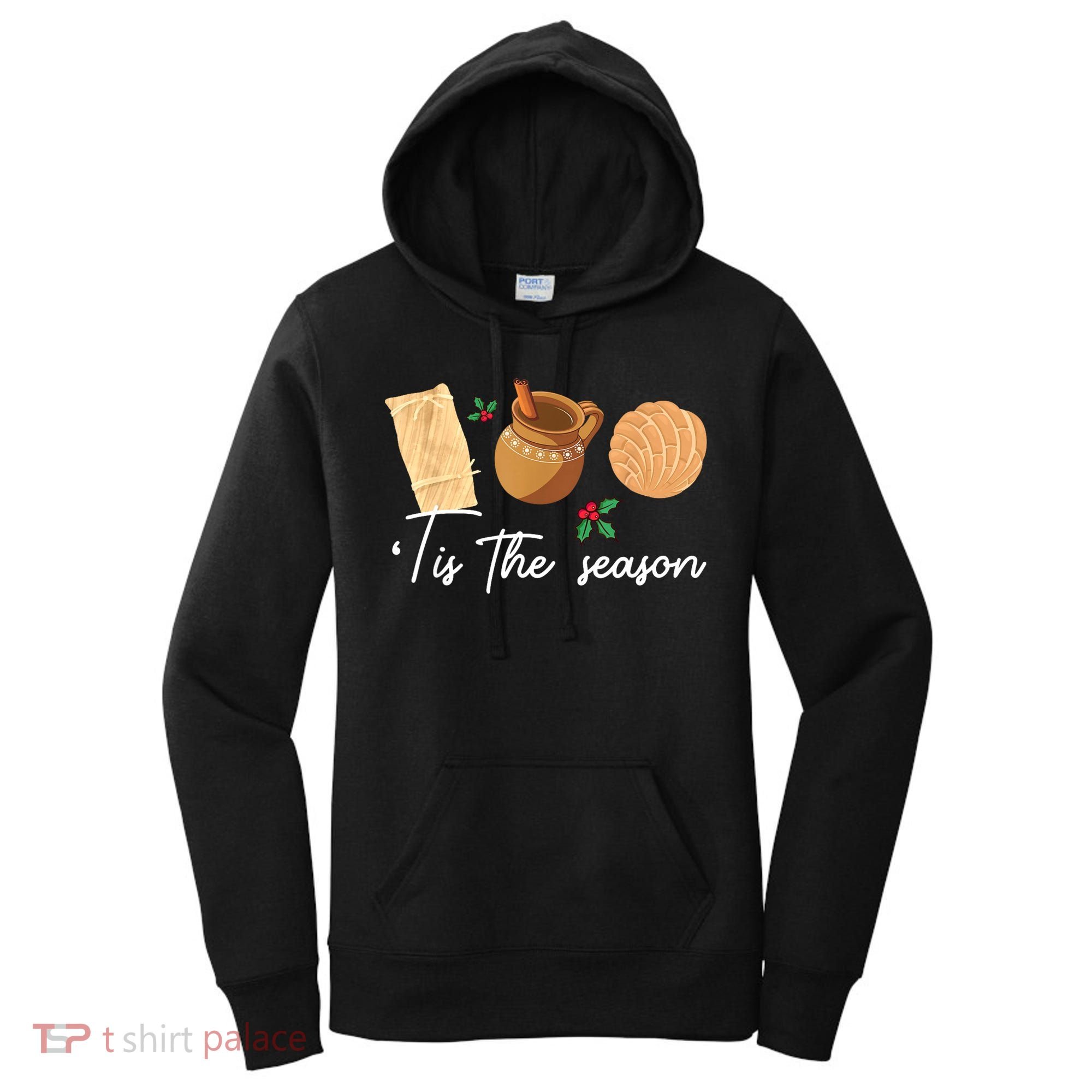 Tis The Season Christmas Mexican Concha Tamale Cafe De Olla Women's Hoodie
