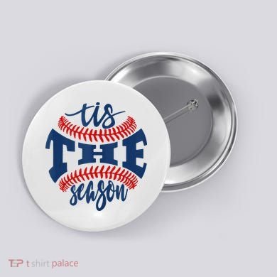 Tis The Season Baseball Softball Lovers Button