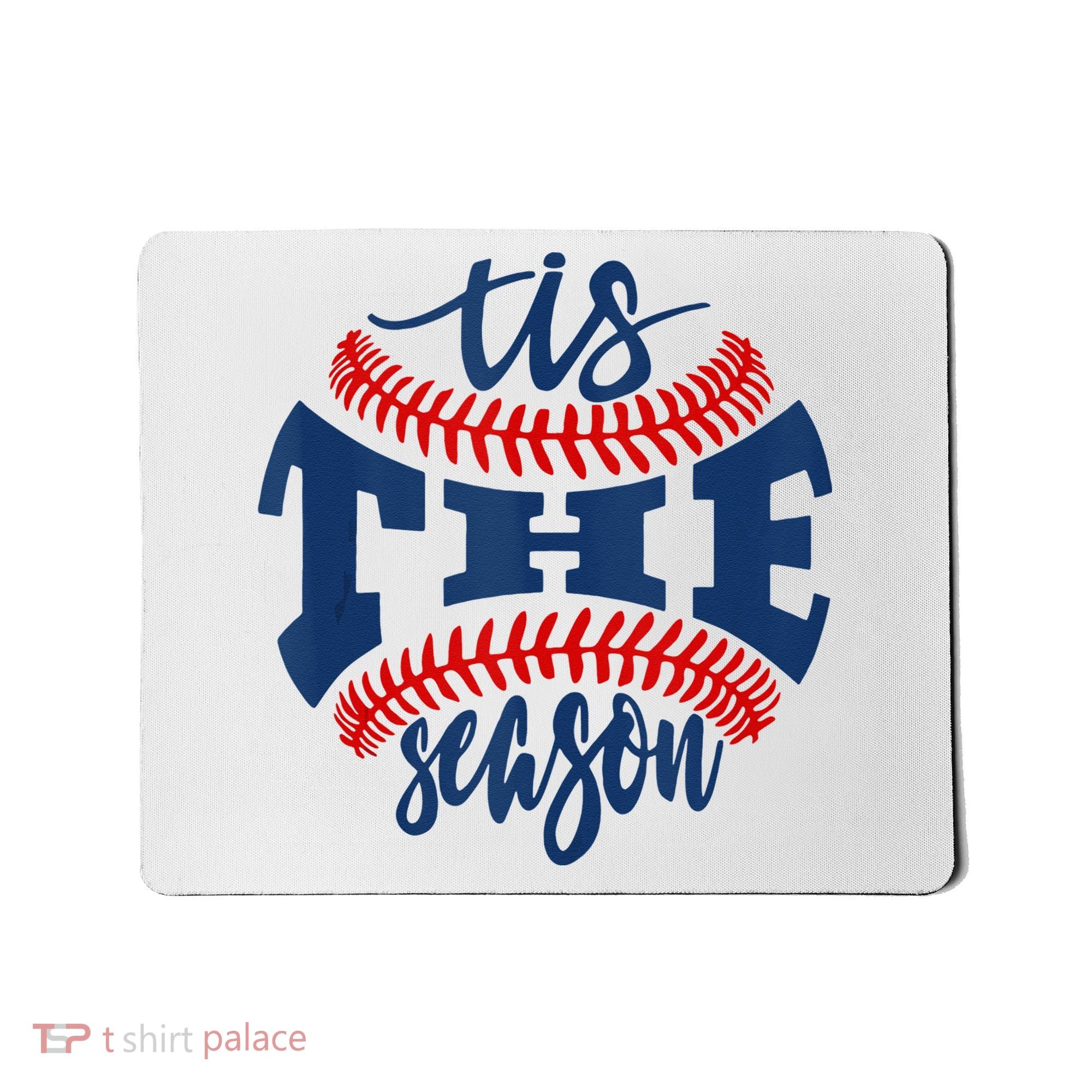 Tis The Season Baseball Softball Lovers Mousepad