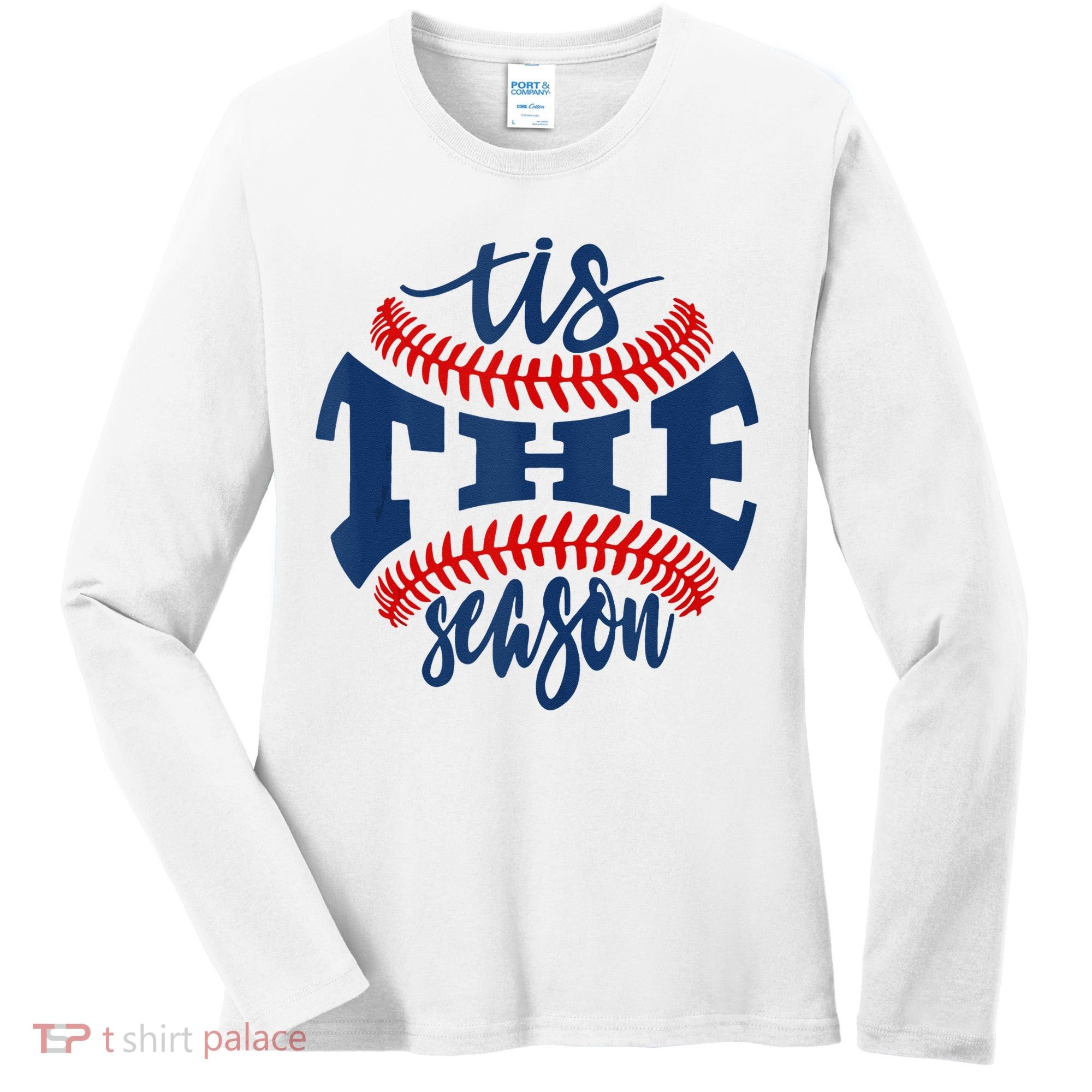 Tis The Season Baseball Softball Lovers Women's Long Sleeve Shirt