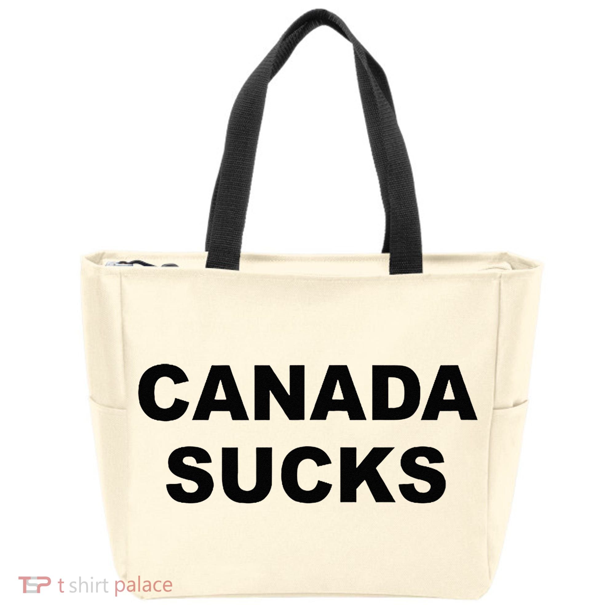 Top That Says CANADA SUCKS Funny Anti Canadian Tote Bag