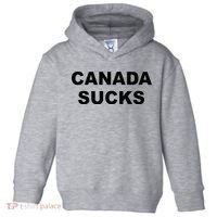 Top That Says CANADA SUCKS Funny Anti Canadian Toddler Hoodie thumb 0