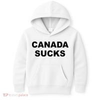 Top That Says CANADA SUCKS Funny Anti Canadian Kids Hoodie thumb 0