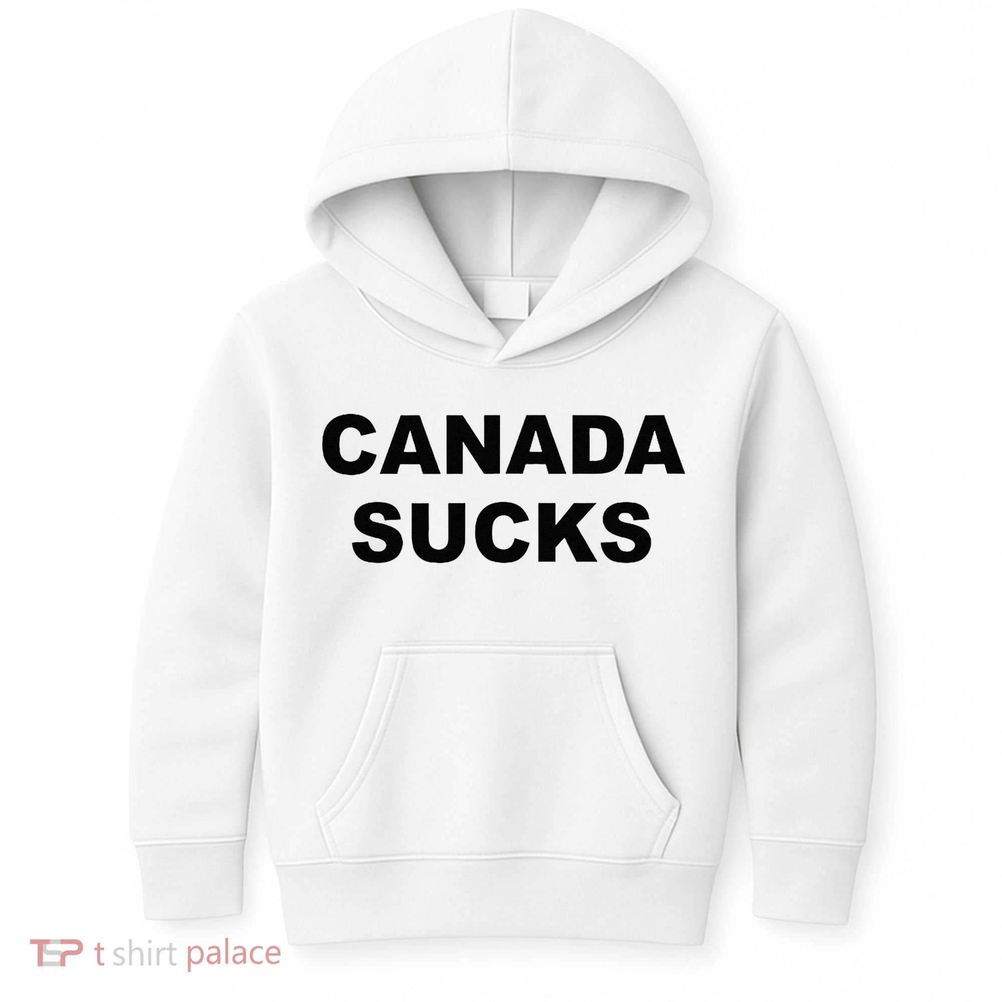 Top That Says CANADA SUCKS Funny Anti Canadian Kids Hoodie