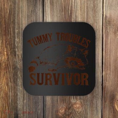 Tummy Troubles Survivor Gift Coaster