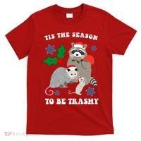 Tis The Season To Be Trashy Funny Raccoon Christmas T-Shirt thumb 0