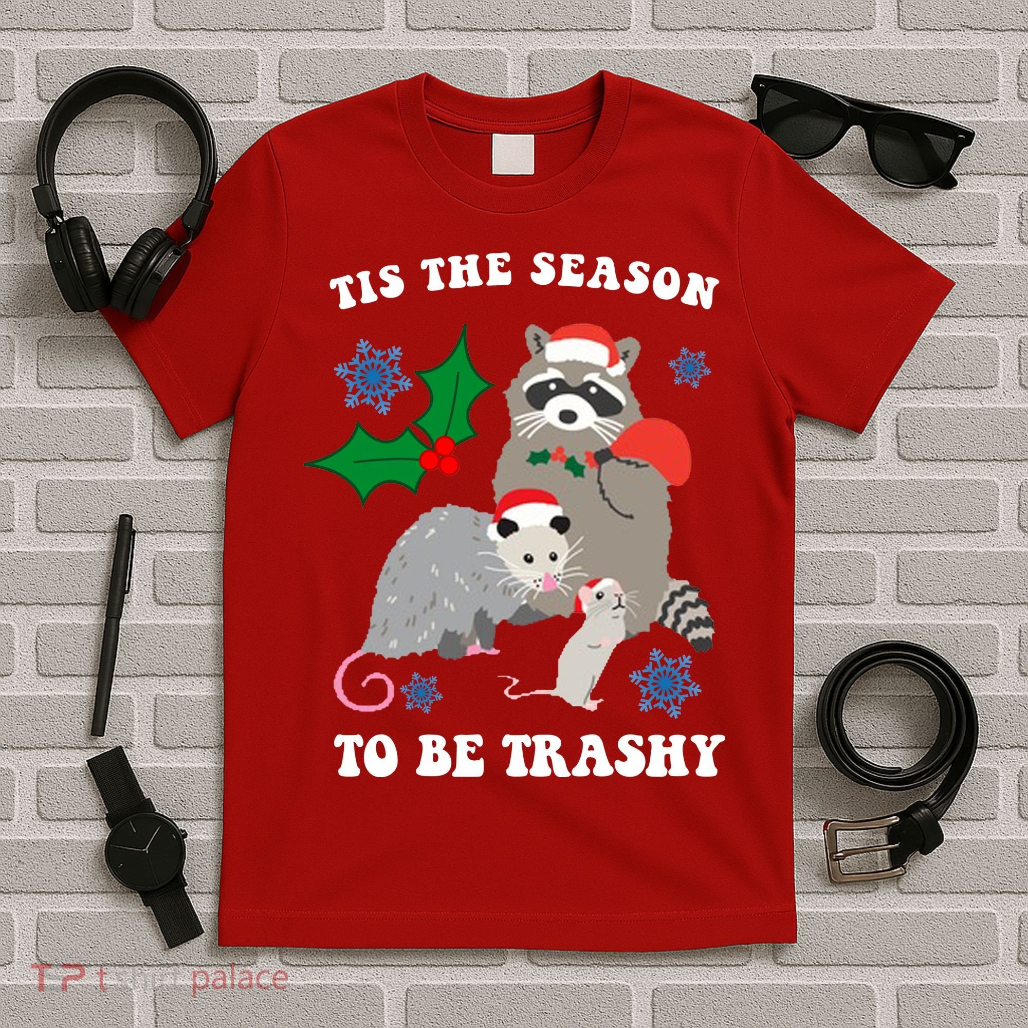 Tis The Season To Be Trashy Funny Raccoon Christmas T-Shirt