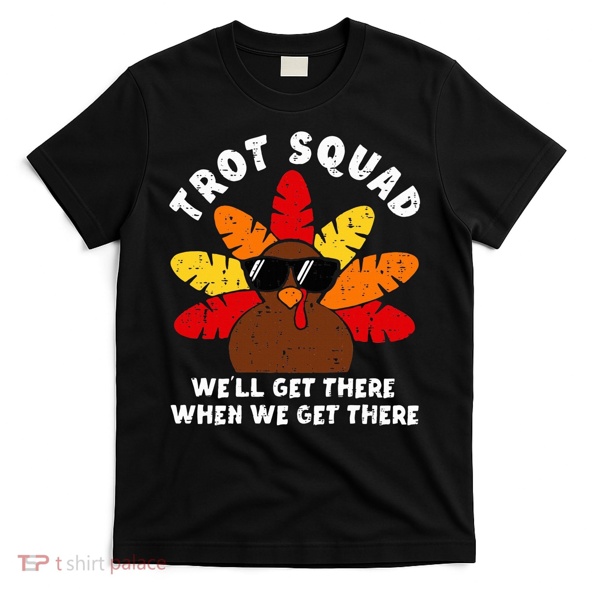 Turkey Trot Squad Race Funny Thanksgiving Running Runner T-Shirt