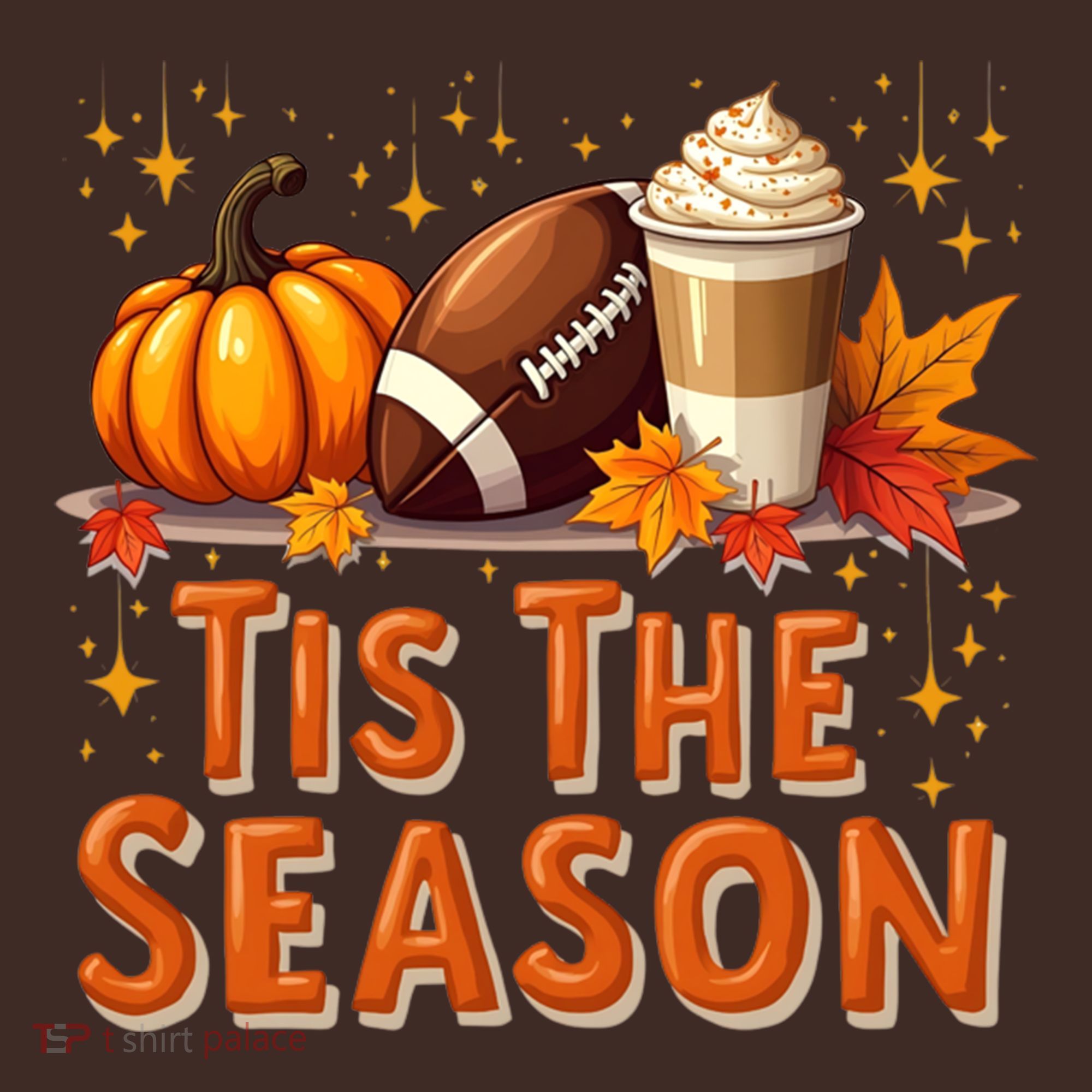 Tis The Season Fall Autumn Football Pumpkin Coffee Leaves Funny Gift T-Shirt