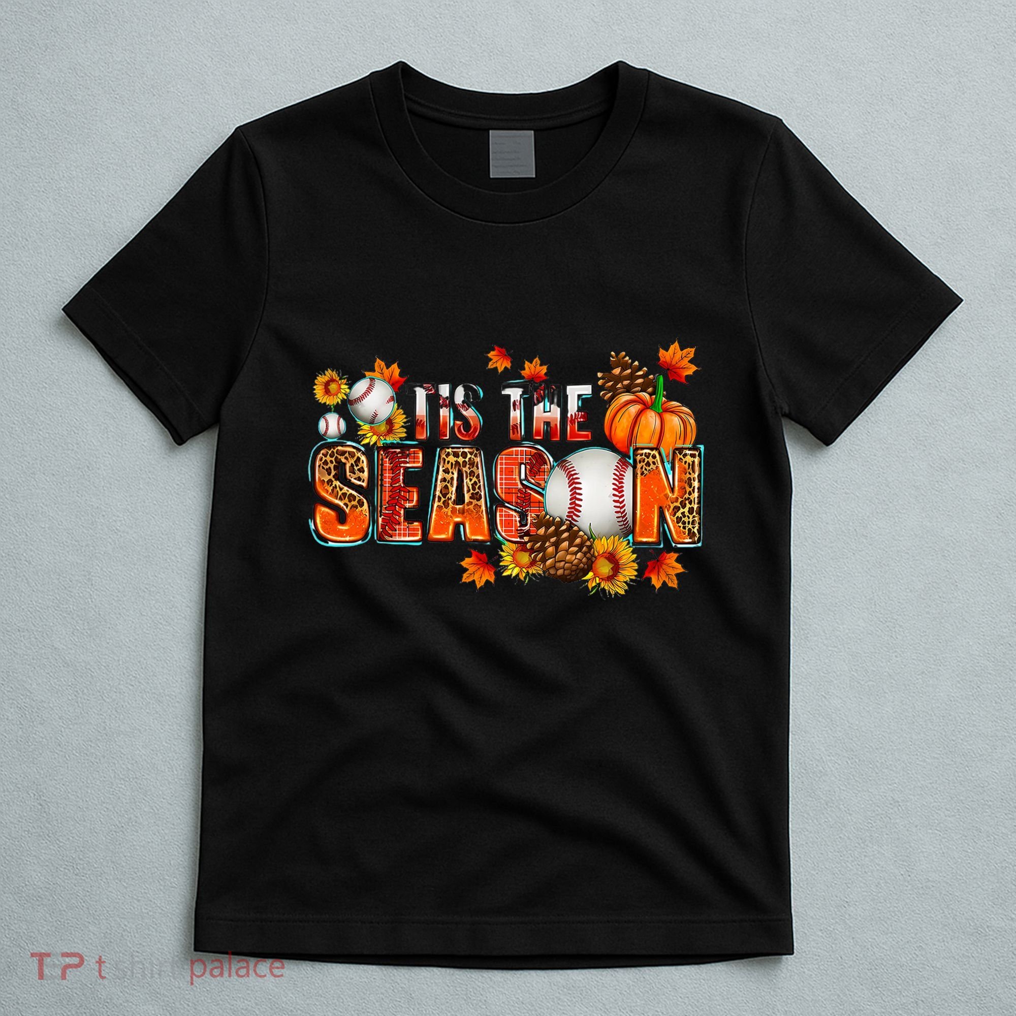 Tis The Season Baseball Fall Season Thanksgiving Pumpkin T-Shirt