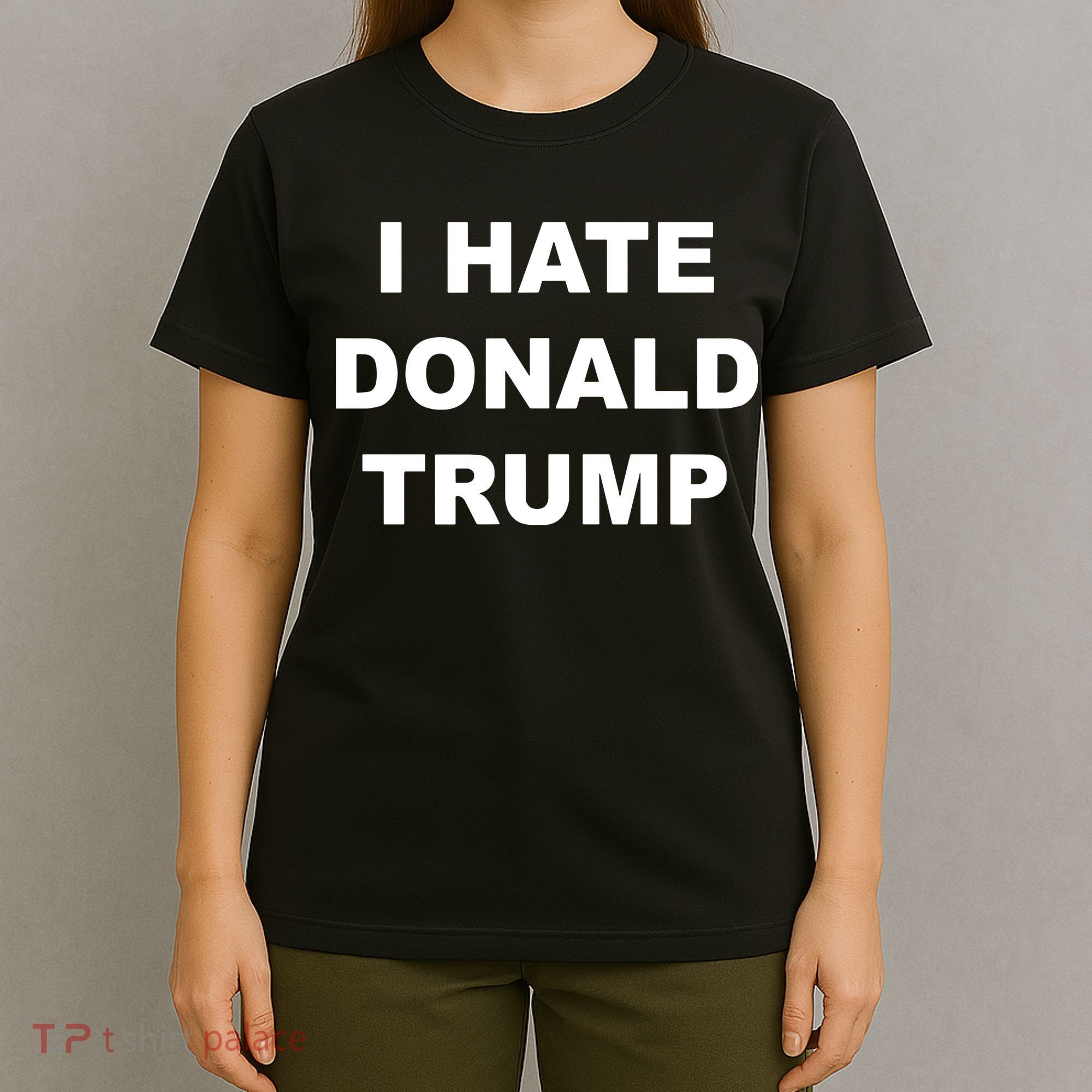 Top That Says I Hate Donald Trump Anti Trump Sucks T-Shirt