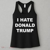 Top That Says I Hate Donald Trump Anti Trump Sucks Women's Tank Top thumb 3