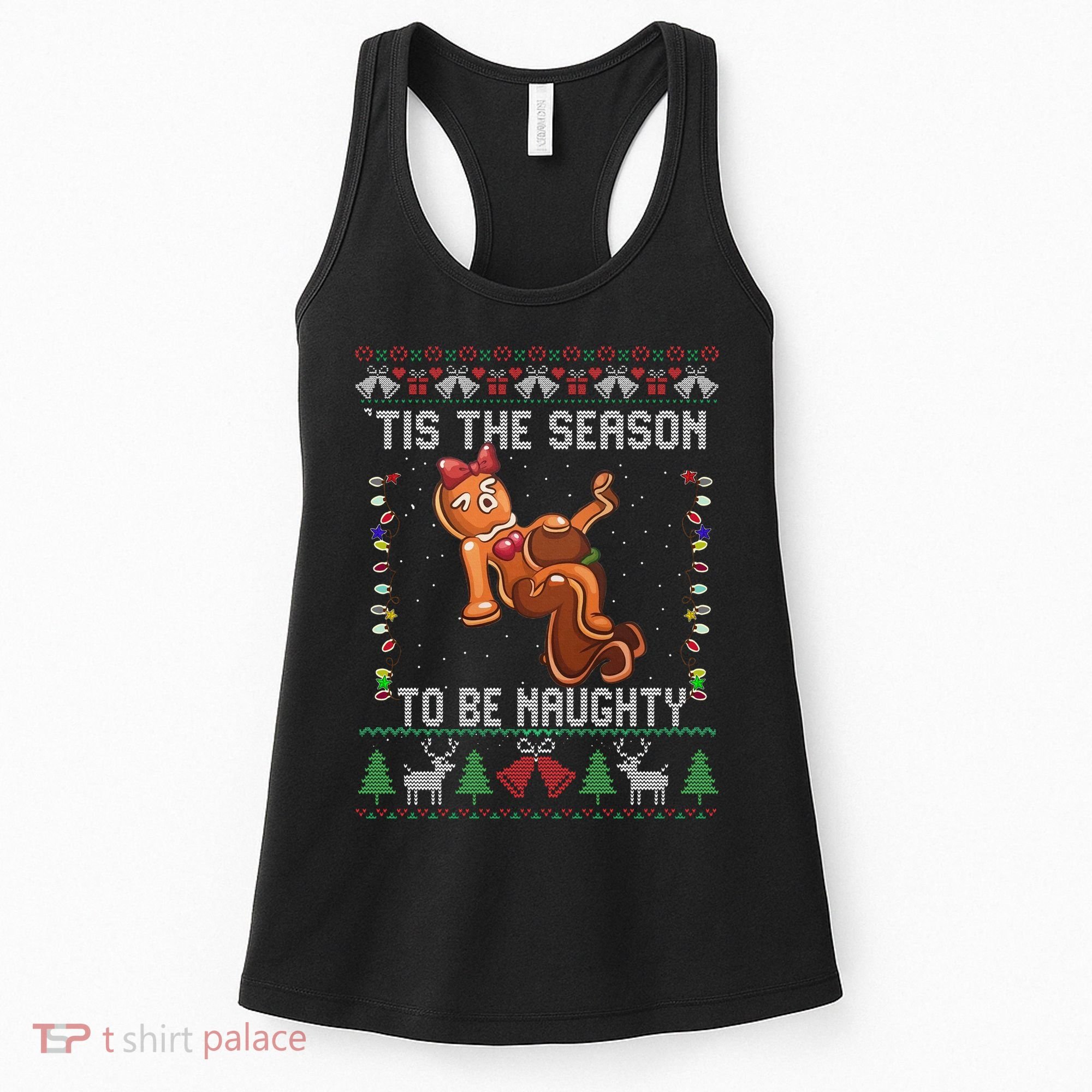 Tis The Season To Be Naughty Ugly Christmas Sweater Dirty Women's Tank Top