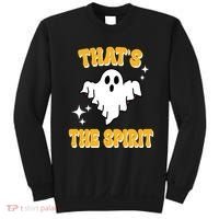 Thats The Spirit Funny Halloween Ghost Sweatshirt thumb 0