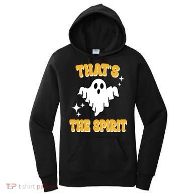 Thats The Spirit Funny Halloween Ghost Women's Hoodie