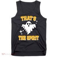 Thats The Spirit Funny Halloween Ghost Tank Top thumb 0