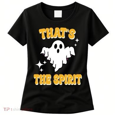 Thats The Spirit Funny Halloween Ghost Women's T-Shirt