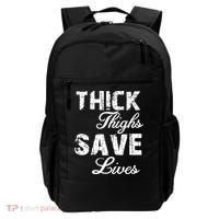 Thick Thighs Save Lives Backpack thumb 0