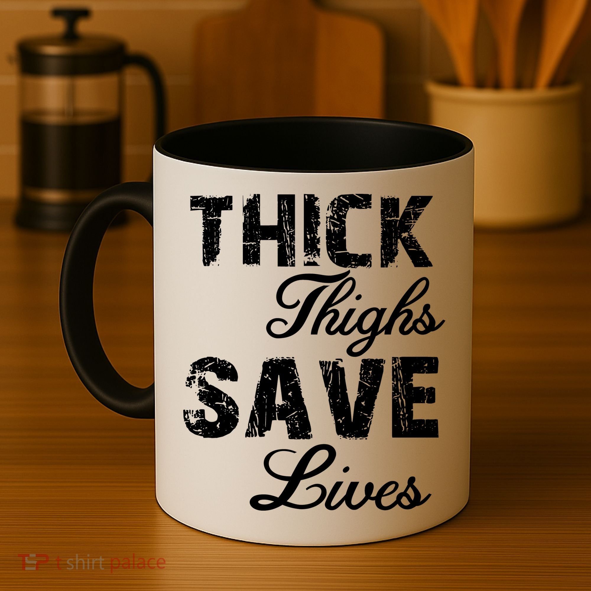 Thick Thighs Save Lives Coffee Mug