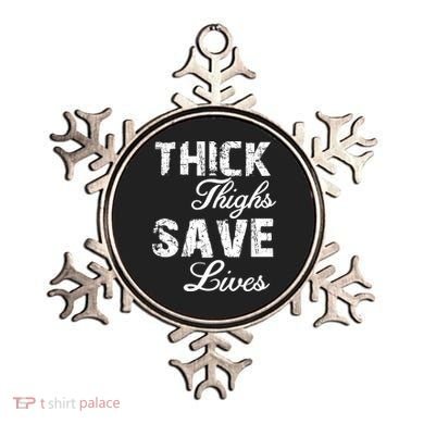 Thick Thighs Save Lives Ornament