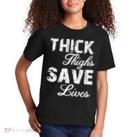 Thick Thighs Save Lives Kids T-Shirt thumb 2