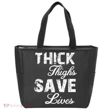 Thick Thighs Save Lives Tote Bag