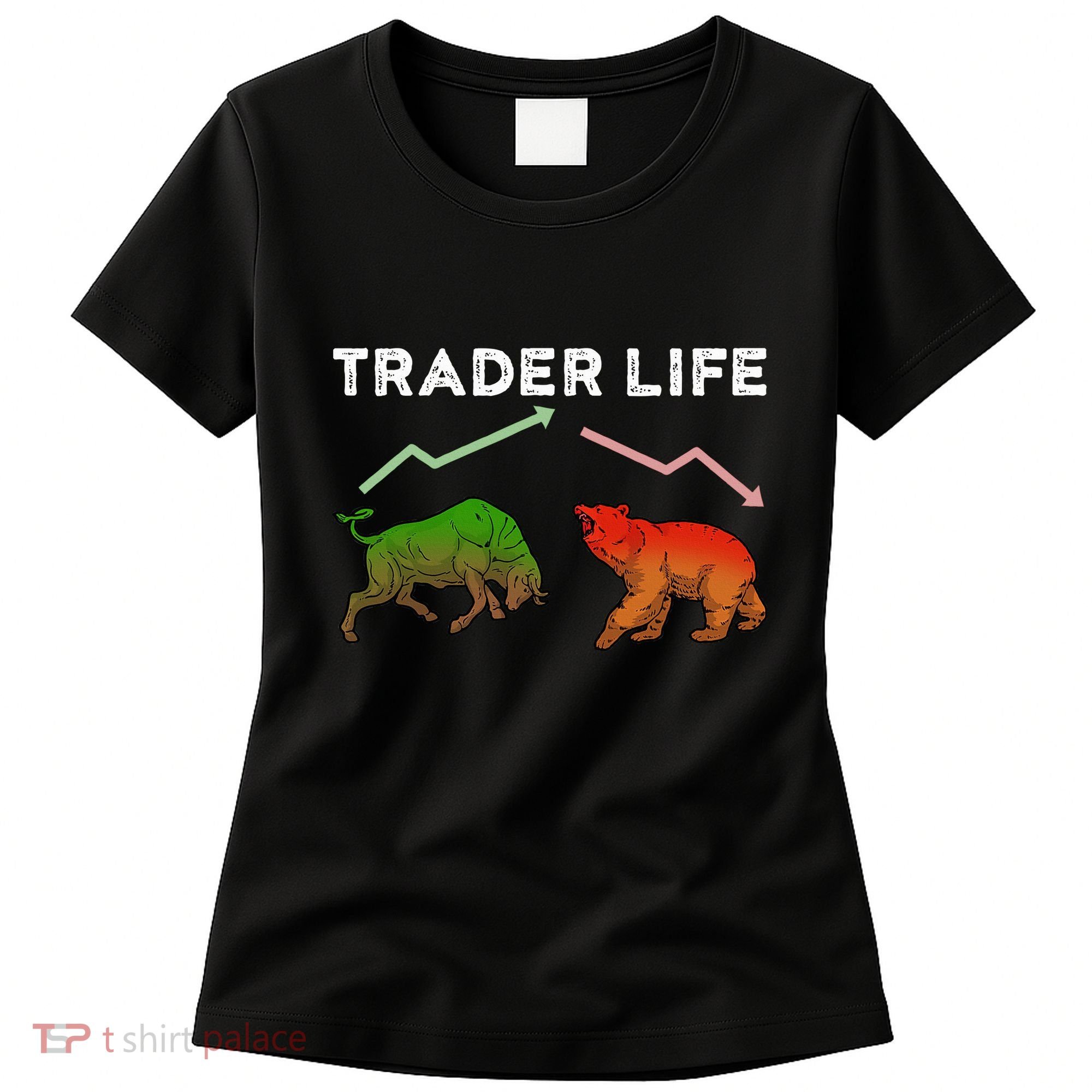 Trader T Stock T Day Trading Market Forex Women's T-Shirt