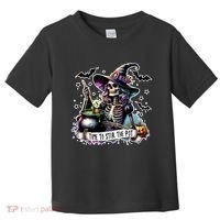 Time To Stir The Pot Witch Halloween Toddler T-Shirt thumb 0