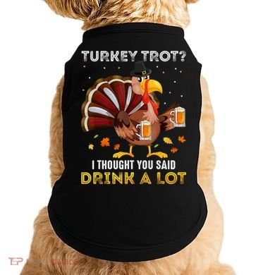 Turkey Trot Squad Running Drinking Matching Thanksgiving Doggie Tank