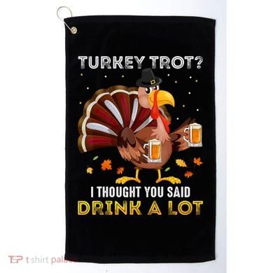 Turkey Trot Squad Running Drinking Matching Thanksgiving Golf Towel