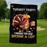 Turkey Trot Squad Running Drinking Matching Thanksgiving Golf Towel thumb 1