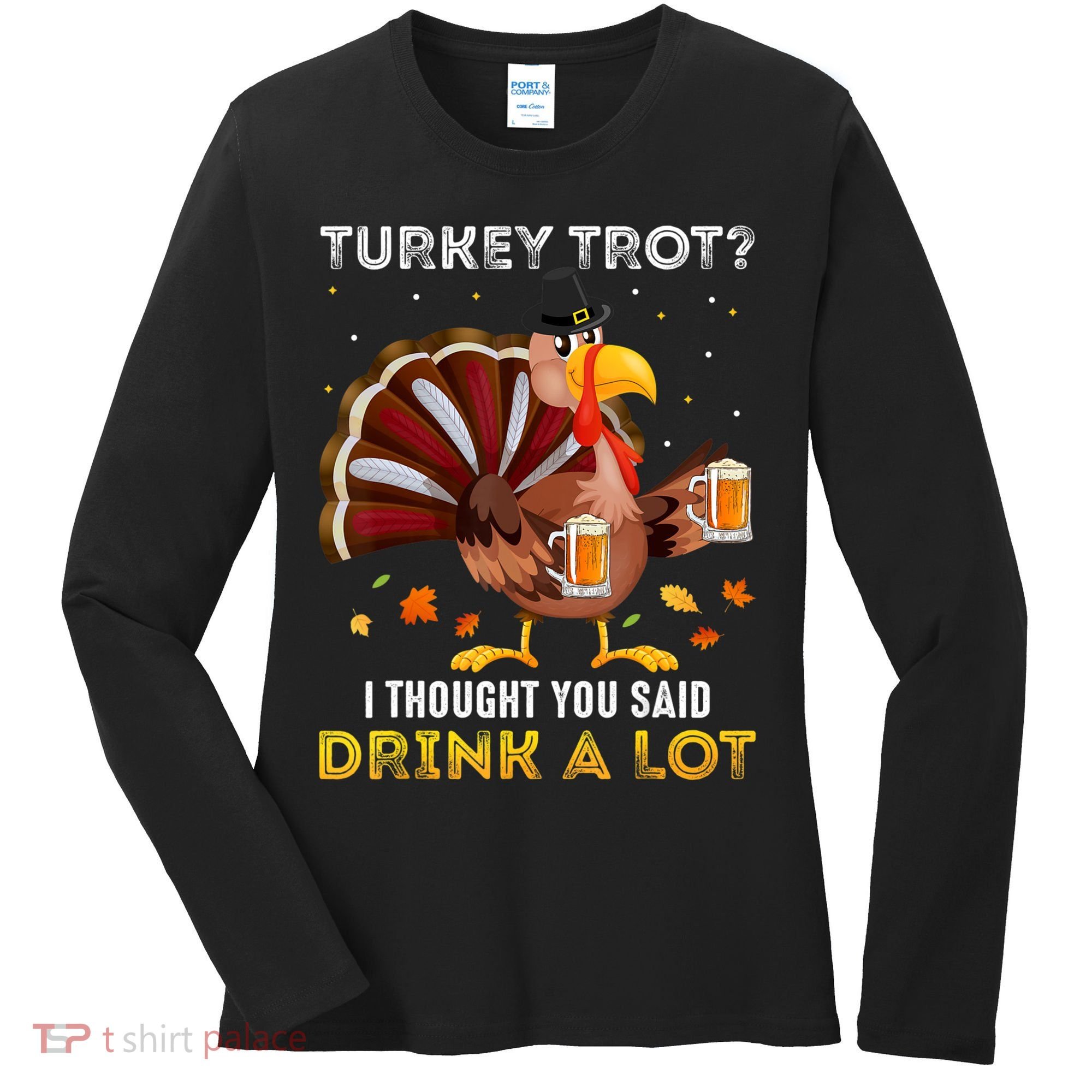 Turkey Trot Squad Running Drinking Matching Thanksgiving Women's Long Sleeve Shirt