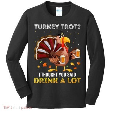 Turkey Trot Squad Running Drinking Matching Thanksgiving Kids Long Sleeve Shirt
