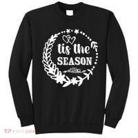 Tis The Season Halloween Quote Sweatshirt thumb 0
